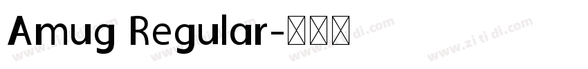 Amug Regular字体转换